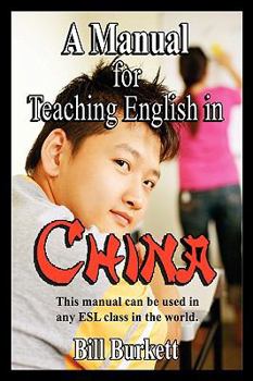 Paperback A Manual for Teaching English in China Book