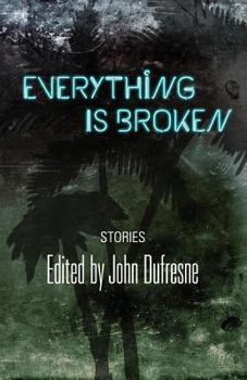 Paperback Everything Is Broken Book