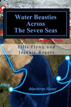 Paperback Water Beasties Across the Seven Seas Book