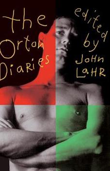 The Orton Diaries: including the correspondence of Edna Welthorpe and others