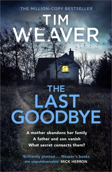 Paperback The Last Goodbye: The heart-pounding new thriller from the bestselling author of The Blackbird Book