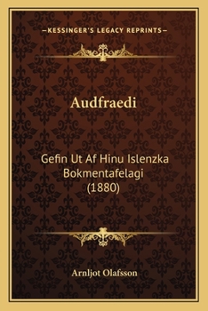 Paperback Audfraedi: Gefin Ut Af Hinu Islenzka Bokmentafelagi (1880) [Icelandic] Book