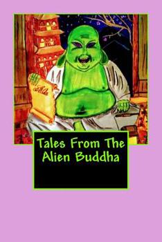 Paperback Tales From The Alien Buddha Book