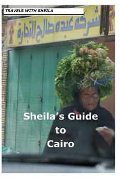 Paperback Sheila's Guide to Cairo Book