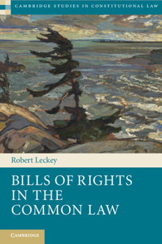 Paperback Bills of Rights in the Common Law Book