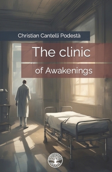 Paperback The clinic of awakenings Book