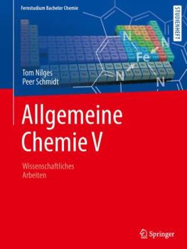 Paperback Allgemeine Chemie: Wissenschaftliches Arbeiten [German] Book