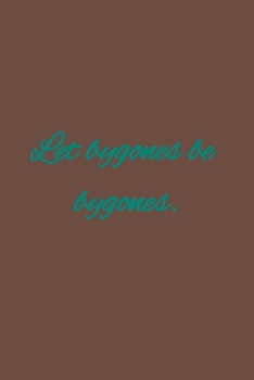 Paperback Let bygones be bygones.: American proverbs Book