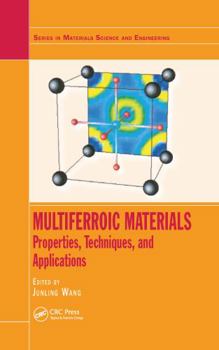 Paperback Multiferroic Materials: Properties, Techniques, and Applications Book