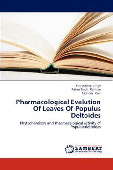 Paperback Pharmacological Evalution of Leaves of Populus Deltoides Book