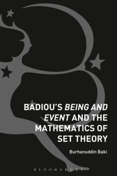 Paperback Badiou's Being and Event and the Mathematics of Set Theory Book