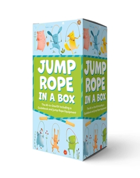 Jump Rope in a Box : The All-In-One Kit Including a Guidebook and Jump Rope Equipment
