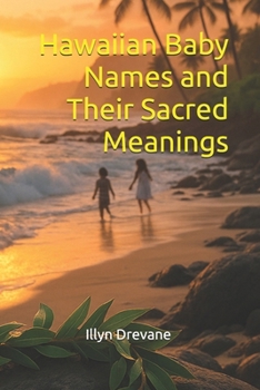 Paperback Hawaiian Baby Names and Their Sacred Meanings Book