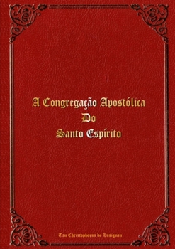 Paperback A Congregação Apostólica do Santo Espírito Book
