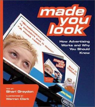 Paperback Made You Look: How Advertising Works and Why You Should Know Book