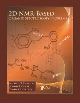 Paperback 2D NMR-Based Organic Spectroscopy Problems Book