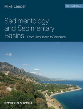 Paperback Sedimentology and Sedimentary Basins: From Turbulence to Tectonics Book
