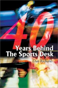 Paperback 40 Years Behind The Sports Desk Book