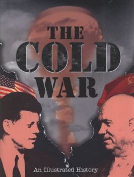 Hardcover The Cold War: An Illustrated History Book