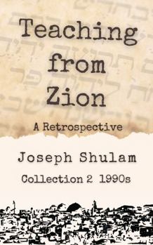 Paperback Teaching from Zion - A Retrospective: Collection 2 - 1990s Book