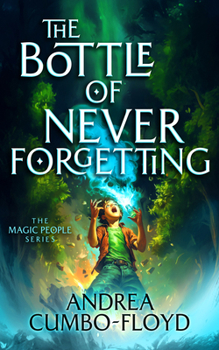 Paperback The Bottle of Never Forgetting Book