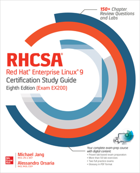 Paperback Rhcsa Red Hat Enterprise Linux 9 Certification Study Guide, Eighth Edition (Exam Ex200) Book