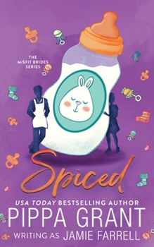 Spiced - Book #6 of the Misfit Brides