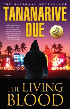 The Living Blood - Book #2 of the African Immortals