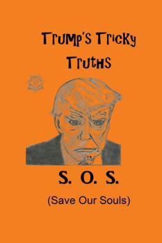 Paperback Trump's Tricky Truths Book