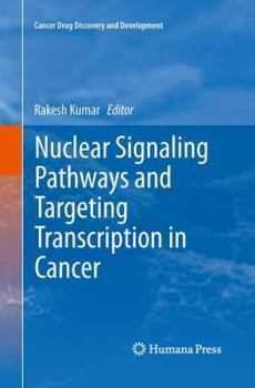 Paperback Nuclear Signaling Pathways and Targeting Transcription in Cancer Book