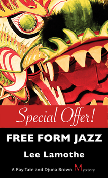 Paperback Free Form Jazz: A Ray Tate and Djuna Brown Mystery Book