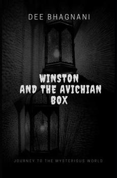 Paperback Winston and the Avichian box: Journey to the Mysterious place. Book