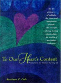 Paperback To Our Heart's Content: Meditations for Women Turning 50 Book