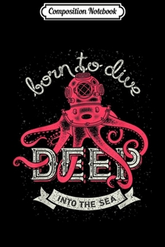 Composition Notebook: Scuba Diver Octopus Helmet Retro Vintage Gift  Journal/Notebook Blank Lined Ruled 6x9 100 Pages