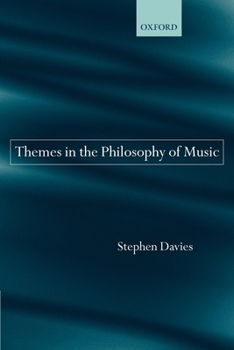 Paperback Themes in the Philosophy of Music Book