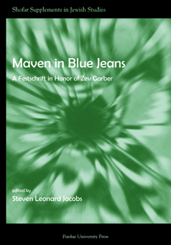 Paperback Maven in Blue Jeans: A Festschrift in Honor of Zev Garber Book