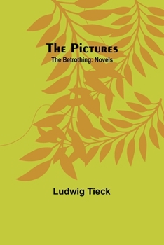 Paperback The Pictures; The Betrothing: Novels Book