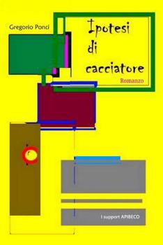 Paperback Ipotesi Di Cacciatore [Italian] Book