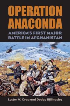 Hardcover Operation Anaconda: America's First Major Battle in Afghanistan [With CD (Audio)] Book