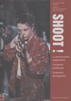 Paperback Shoot!: Existential Photography Book