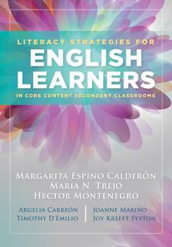 Paperback Literacy Strategies for English Learners in Core Content Secondary Classrooms Book