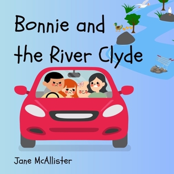 Paperback Bonnie and the River Clyde Book