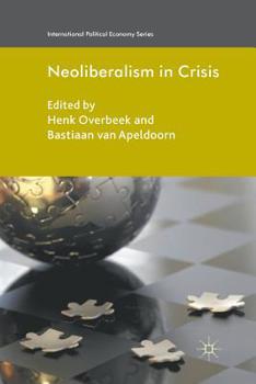 Paperback Neoliberalism in Crisis Book
