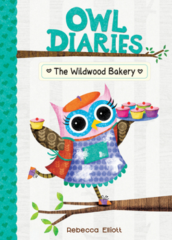 Library Binding The Wildwood Bakery: #7 Book