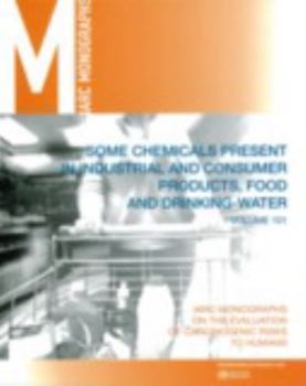 Paperback Some Chemicals Present in Industrial and Consumer Products, Food and Drinking-Water Book