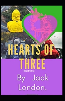 Paperback Hearts of Three Illustrated Book