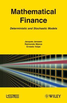 Hardcover Mathematical Finance: Deterministic and Stochastic Models Book