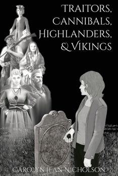 Paperback Traitors, Cannibals, Highlanders, and Vikings Book