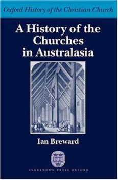 Hardcover A History of the Churches in Australasia Book