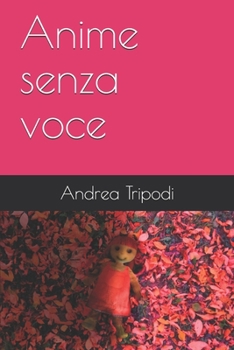 Paperback Anime senza voce [Italian] Book